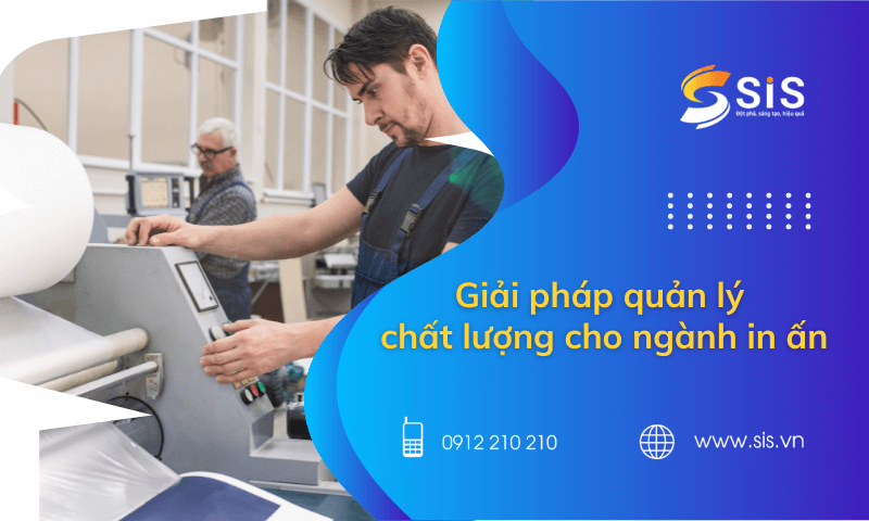 Giải pháp quản lý chất lượng cho ngành in ấn